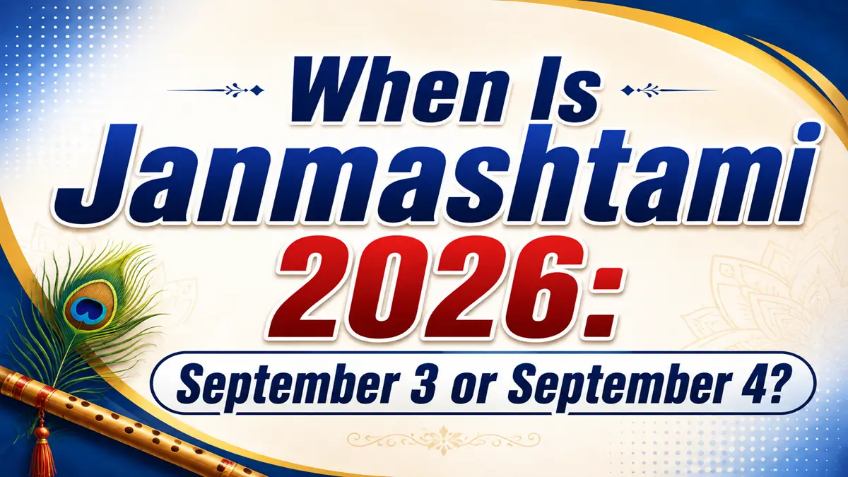 When Is Janmashtami 2026: September 3 or September 4?