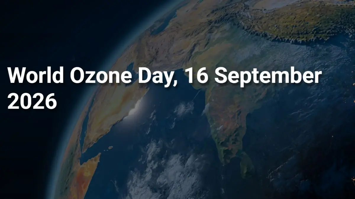 World Ozone Day 2026: Theme, History and Significance