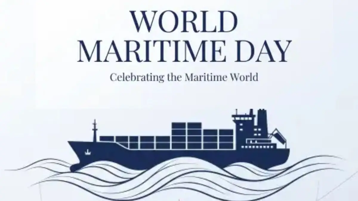 World Maritime Day 2026: Theme, Date, Significance and Key Facts