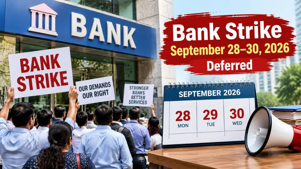 Bank Strike September 28–30, 2026 Deferred: IBA-UFBU Agreement and Key Facts