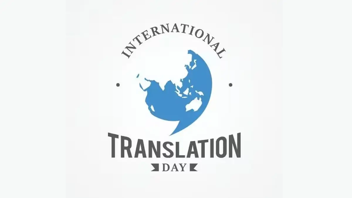 International Translation Day 2026: Date, History, Significance and Role of Language Professionals