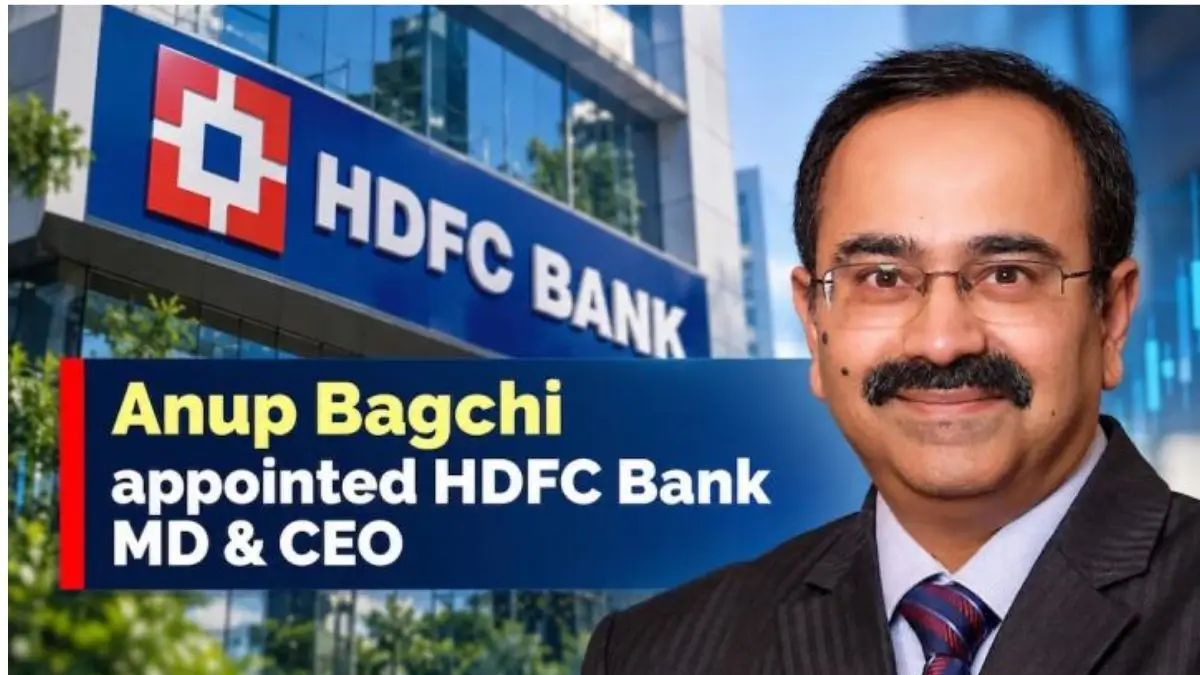 Anup Bagchi Appointed HDFC Bank MD and CEO from October 27, 2026