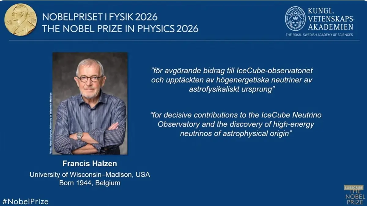 Francis Halzen Wins Nobel Prize in Physics 2026 for High-Energy Neutrino Discovery
