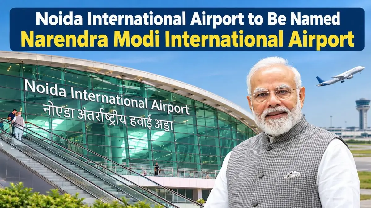 Noida International Airport to Be Named Narendra Modi International Airport