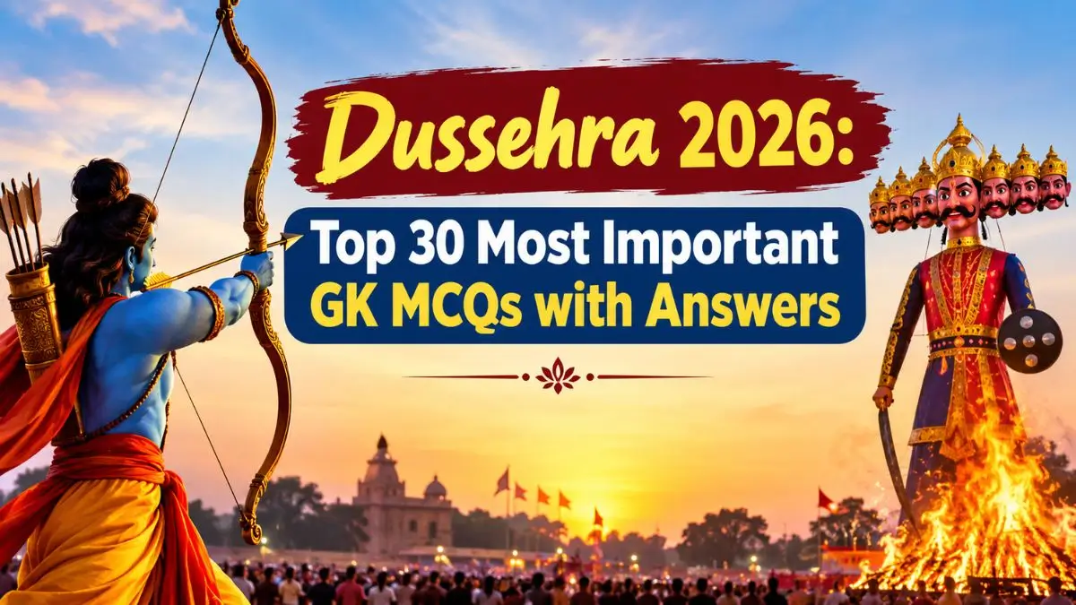 Dussehra 2026: Top 30 Most Important GK MCQs with Answers