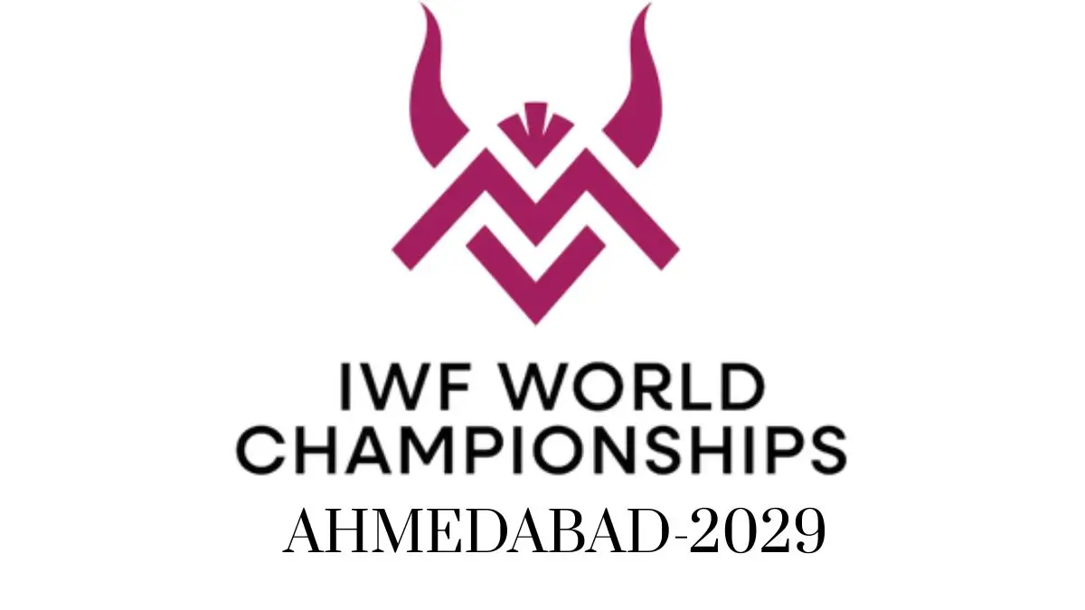 Ahmedabad to Host 2029 World Weightlifting Championships for the First Time in India