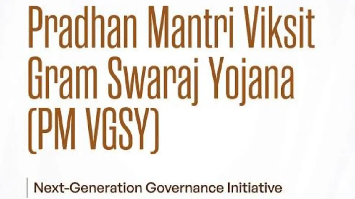 Cabinet approves Pradhan Mantri Viksit Gram Swaraj Yojana as a Centrally Sponsored Scheme for 2026-27 to 2030-31
